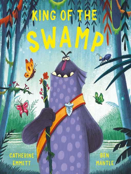 Title details for King of the Swamp by Catherine Emmett - Wait list